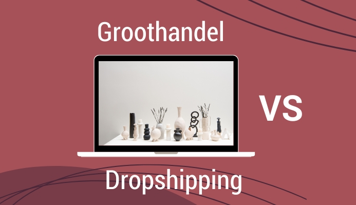 Groothandel vs. dropshipping: wat is de beste keuze voor jouw winkel?